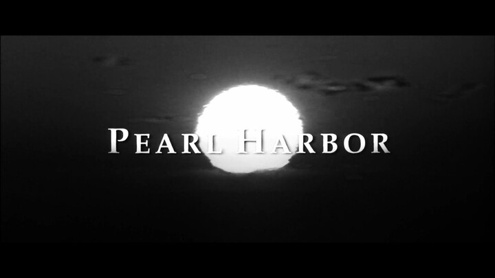 Pearl Harbor black and white edition Part 1