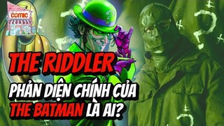 THE RIDDLER LÀ AI? | NGUỒN GỐC VÀ SỨC MẠNH | TẠP HÓA COMIC