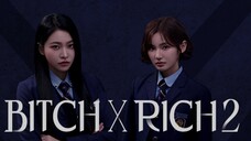 bitch-x-rich s2 ep1 -eng sub