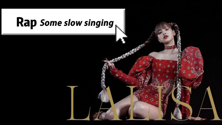 Let's sing slowly along with the two rap parts of Lisa's LALISA