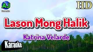 LASON MONG HALIK - Katrina Velarde | KARAOKE HD