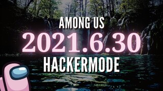 [v2021.6.30s] EPIC GAMES + STEAM! Among Us Mod Menu PC [UPDATED] | HACKERMODE v32.28