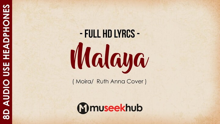 Moira - Malaya [ 8D Audio ] ðŸŽ§