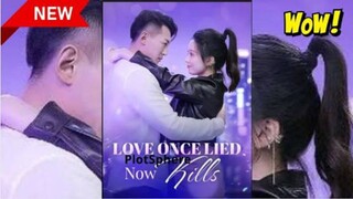 Love Once Lied Now Kills | #shortdrama