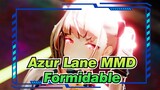 [Azur Lane MMD] Gimme×Gimme / Formidable / 4K / Repost
