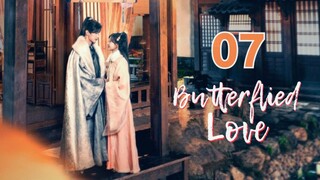 Butterflied Love (2023) Episode 7 [English Sub]