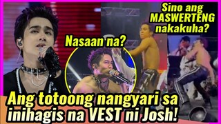 VEST na inihagis ni Josh, sino nga bang nakakuha at ano na nga ba ang nangyari dito?