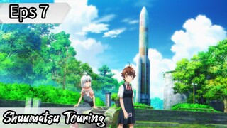 Shuumatsu Touring - Eps 7 ( Sub Indonesia )