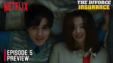 The Divorce Insurance - Episode 5 Subtitle Bahasa Indonesia