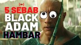 #review 5 Sebab BLACK ADAM Hambar! (SPOILER TALK)