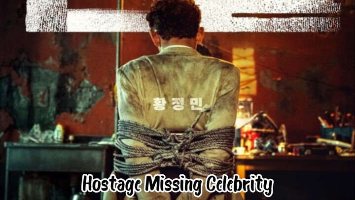 Hostage Missing Celebrity 2021 SUB INDO