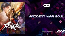 Ancient War Soul Eps 25