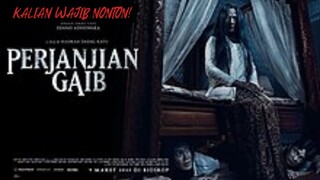 DIKIRIM BANYAK SANTET TAPI TIDAK ADA SATU PUN YANG MEMPAN, FILM HOROR PERJANJIAN GAIB [2023]