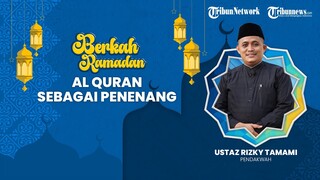 BERKAH RAMADHAN: Membaca Al-Quran sebagai Penenang Umat