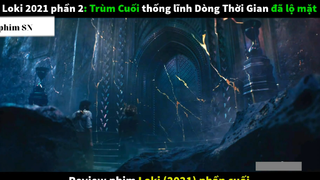 Tóm Tắt Phim Hay Loki 3  #phimsn