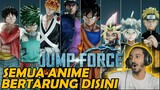 PERTARUNGAN ALL KARAKTER ANIME!!! - Jump Force Gameplay IKRAM AFRO