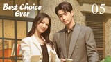🇨🇳EP 5 | Best Choice Ever (2024) [EngSub]