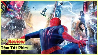 Người nhện siêu đẳng| Tóm tắt phim: amazing spider man