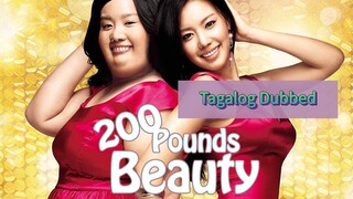 200 POUNDS BEAUTY Tagalog Dubbed