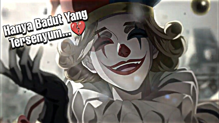 Hanya Seorang Badut...🥀