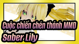 [Cuộc chiến chén thánh MMD] [A]ddiction / Saber Lily - Cho kẹo hay bị ghẹo