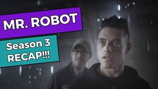 Mr. Robot - Season 3 RECAP!!!