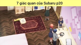 7 giác quan của Subaru p20