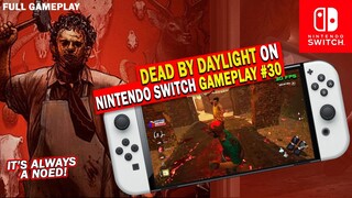 DEAD BY DAYLIGHT NINTENDO SWITCH FULL Gameplay #30 - NO COMMENTARY