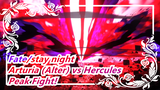 Fate/stay night | Heaven's feel Chapter II[4K 120fps]Arturia  (Alter) vs Hercules,Peak Fight!