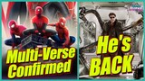 Spider Man 3 No Way Home Multi-Verse CONFIRMED + Doc Ock Returning