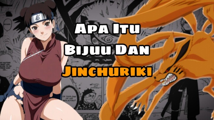 Apa Itu Bijuu dan Jinchuriki?