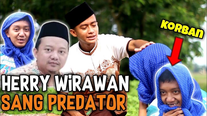 PARODI HERRY WIRAWAN SANG PREDATOR