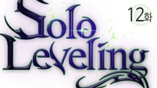 Solo Leveling เมื่อฮันเตอร์สุดอ่อนแอ กลายเป็นฮันเตอร์ที่แข็งแกร่งที่สุดในโลก ตอนที่12