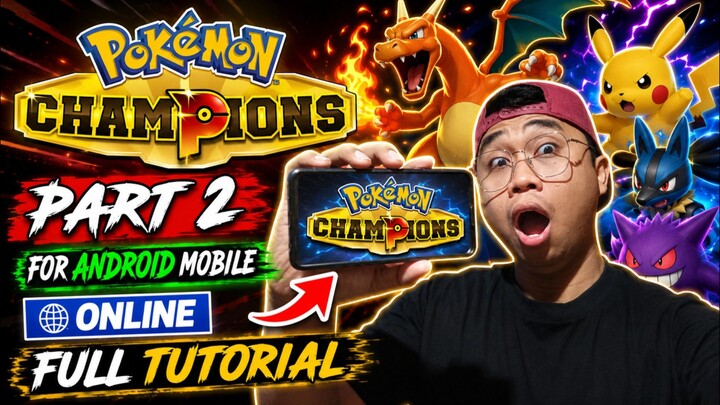 Pokemon Champions For Android Mobile Part 2 Full Tutorial and Tips