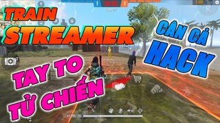 [Dark] WAG HUYỀN THOẠI TRAIN TỬ CHIẾN GIẢI STREAMER TAY TO TỬ CHIẾN - CÂN CẢ TOP 1