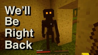 We'll Be Right Back in Minecraft Ink Bendy Compilation