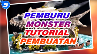 Pemburu Monster| Tulang Naga Kuno - Tutorial Pembuatan Adegan_5