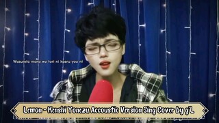 Lemon - Kenshi Yonezu Accoustic Version Sing Cover by g'L Vibes
