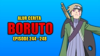 ALUR CERITA BORUTO EPISODE 244 SAMPAI 248 BAHASA INDONESIA