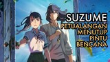 MAKOTO SHINKAI DAN BENCANA ALAM - Review SUZUME (2023)