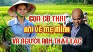 ( P.3 ) Gặp 2 người con của cô Thái. Nói về Mẹ và người anh thất lạc. Nghi là ca sĩ Randy.