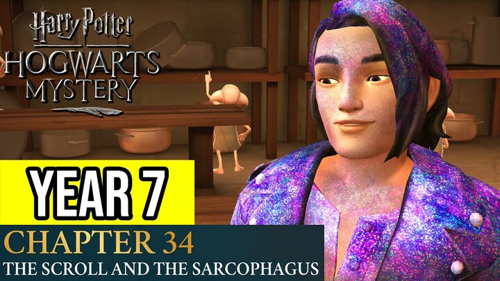 Harry Potter: Hogwarts Mystery | Year 7 - Chapter 34: THE SCROLL AND THE SARCOPHAGUS