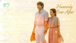 Heavenly Ever After-S1E2 2025 الترجمة العربية