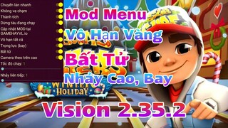 Subway Surfers - Mod Menu  Vision 2.35.2 - Vô Hạn Tiền, Chìa khóa, Nhân Vật Và Ván Trượt