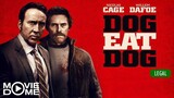 Dog Eat Dog (2016) TAGALOG DUBBED