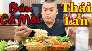 BÚN CÁ MỒI Thái Lan Món Ăn Lạ Lẫm Nhưng Dễ Gây Nghiện | Thằng Mập Food | Tập 307