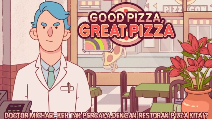 Doctor Michael Keh Panik Peringkat Restoran Kita Meningkat Pesat! |Good Pizza, Great Pizza Part 22