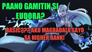 PAANO GAMITIN SI EUDORA?! BASIC?? DADALIN KITA SA HIGH RANK | MLBB