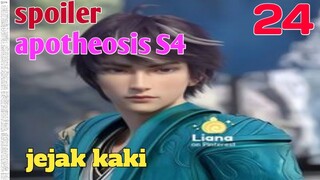Spoiler Apotheosis S4 Part 24 : Jejak Kaki