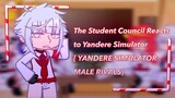 The Student Council Reacts to Yandere Simulator [ YANDERE SIMULATOR MALE RIVALS] (Read Desc)